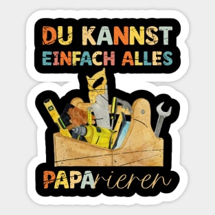 Du Kannst Einfach Alles Paparieren Lustiges Vatertag-Shirt Sticker